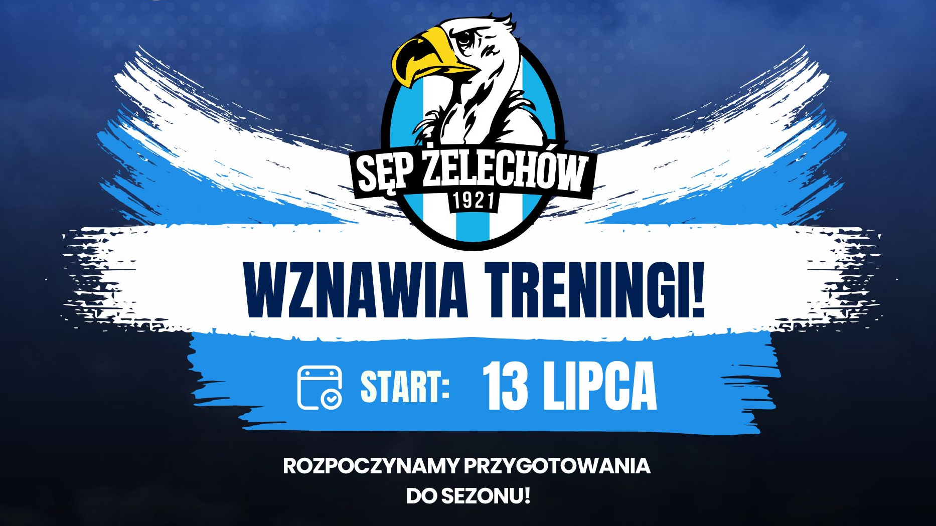 Sęp Żelechów wznawia treningi. Dołącz do naszej drużyny! Sęp Żelechów wznawia treningi. Dołącz do naszej drużyny!