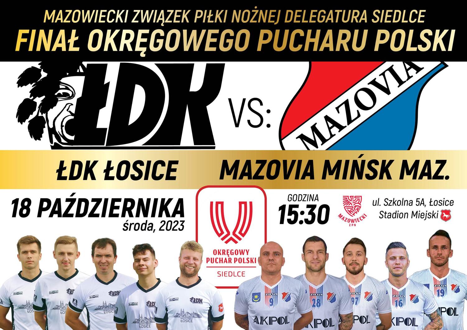 Finał Okręgowego Pucharu Polski 2023/23 ŁDK Łosice - Mazovia Mińsk Mazowiecki
